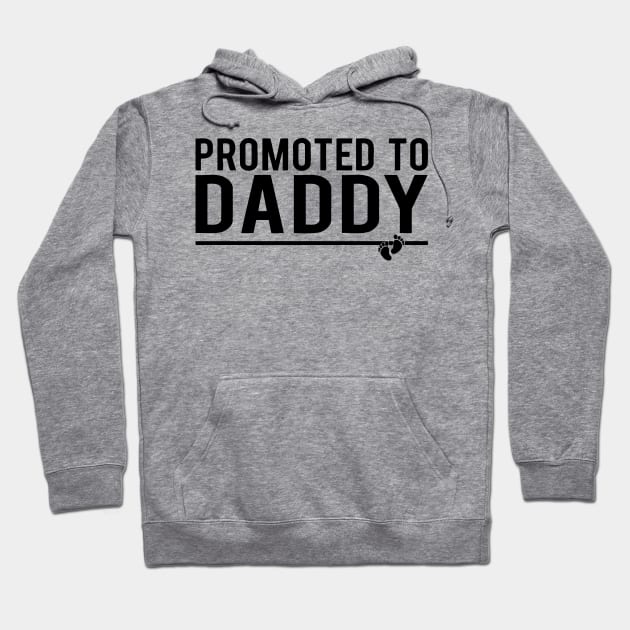 Promoted To Daddy Hoodie by Mariteas